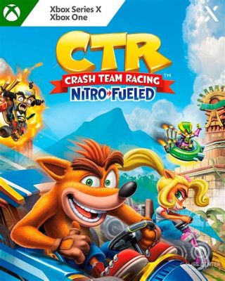  Nitro-Fueled Mayhem! Exploring the Explosive World of Crash Team Racing Nitro-Fueled